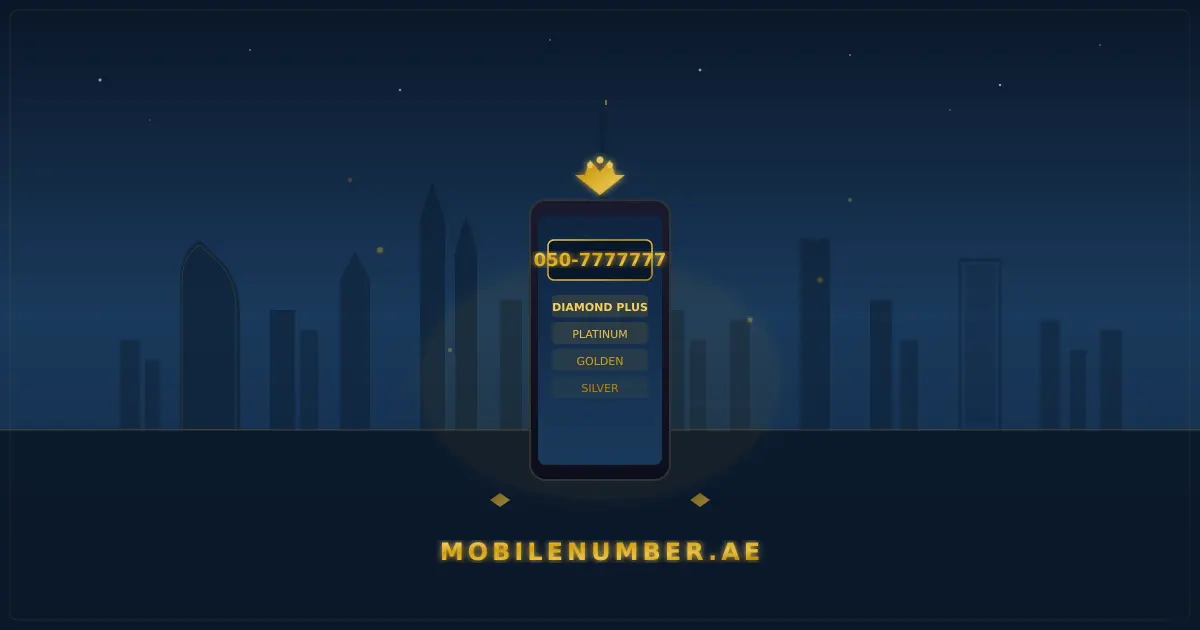 Golden number meaning UAE — types, price tiers, and how to choose a golden mobile number