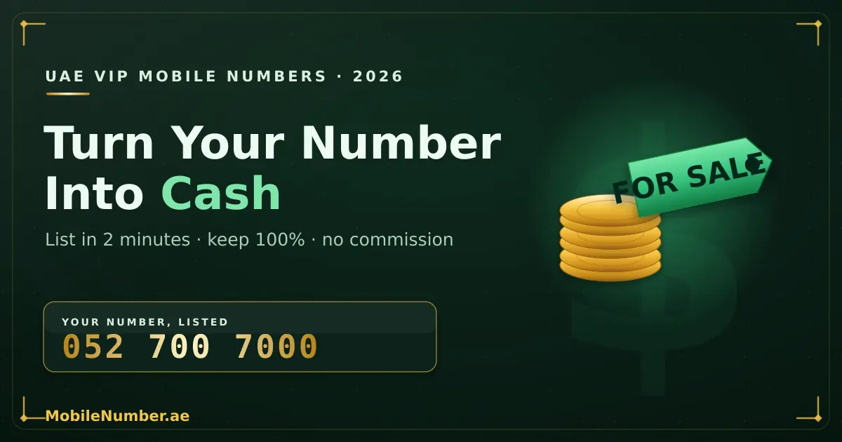 List your mobile number for sale in the UAE — turn an unused number into cash by listing it on a marketplace